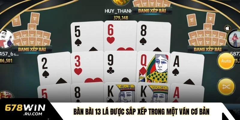Bàn bài 13 lá được sắp xếp trong một ván cơ bản