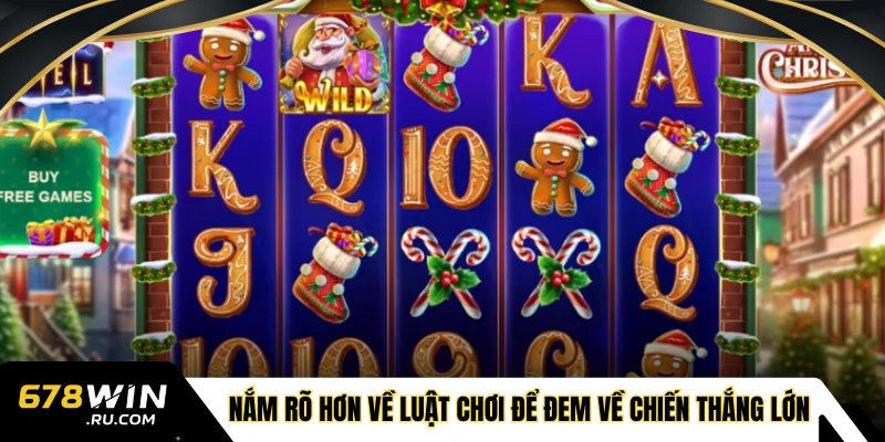 Nắm rõ hơn về luật chơi để đem về chiến thắng lớn