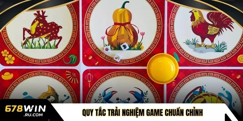 Quy tắc trải nghiệm game chuẩn chỉnh
